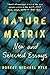 Nature Matrix: New and Selected Essays