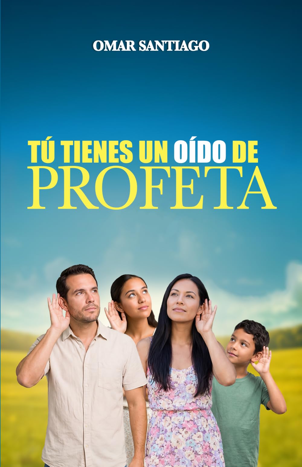 TÚ TIENES UN OÍDO DE PROFETA