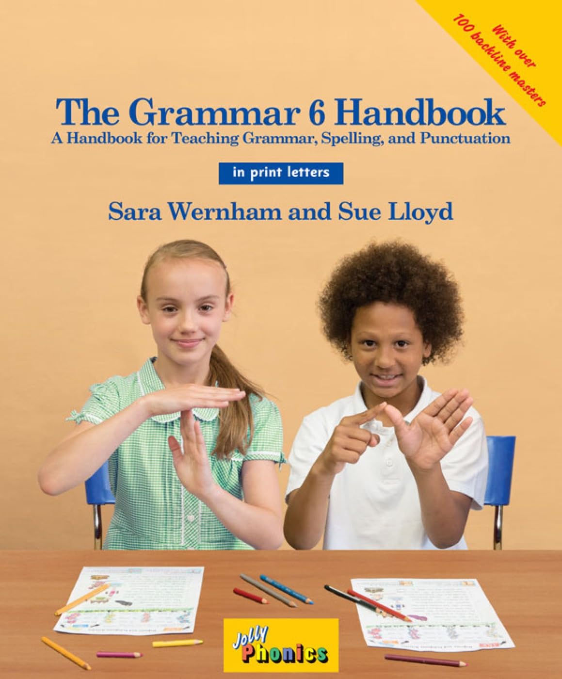 The Grammar 6 Handbook: In Print Letters