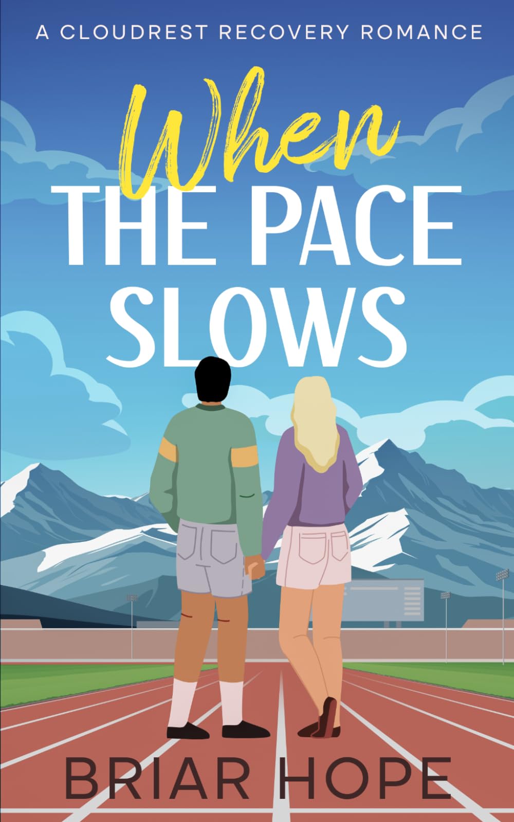When the Pace Slows (Cloudrest Recovery Romances)