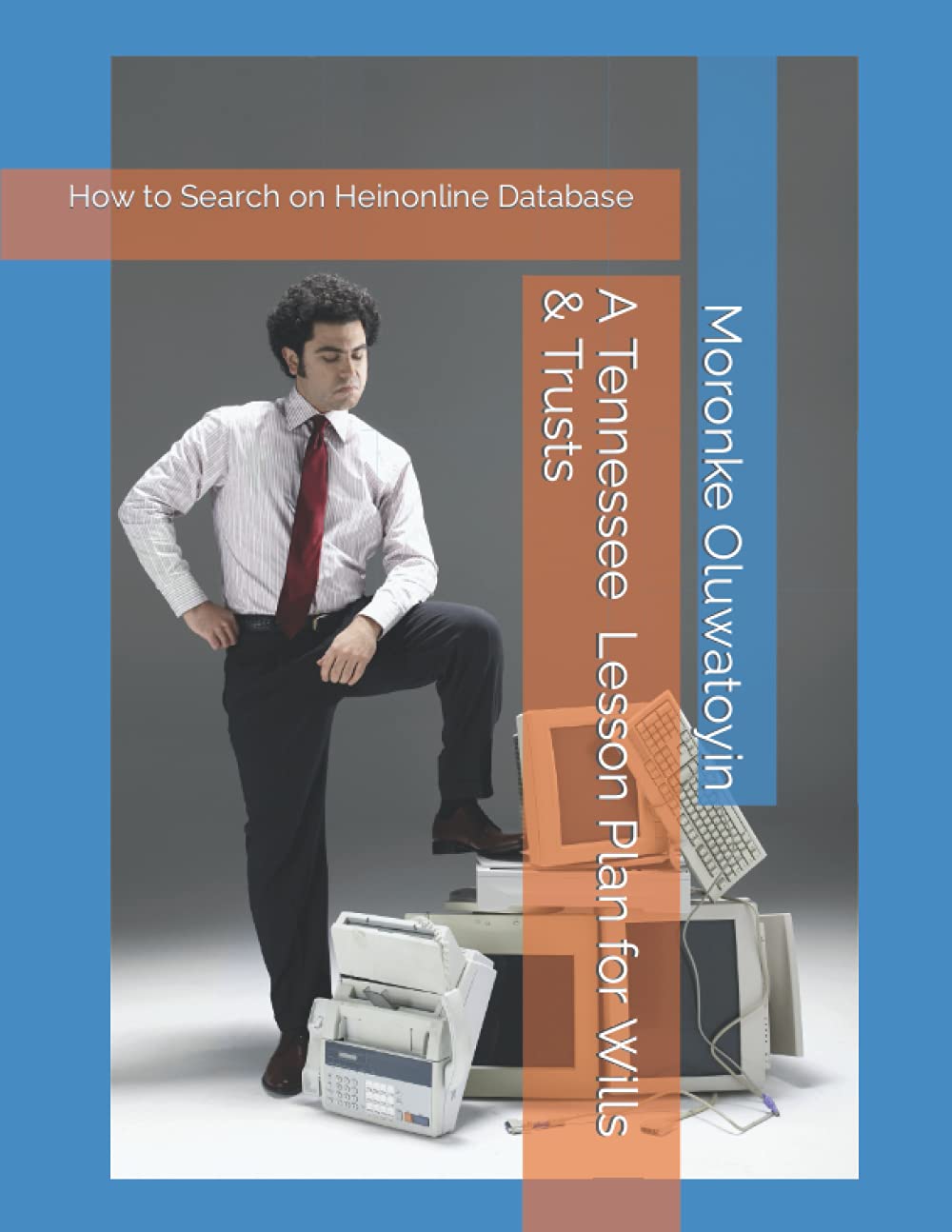 A Tennessee Lesson Plan for Wills & Trusts: How to search on Heinonline Database