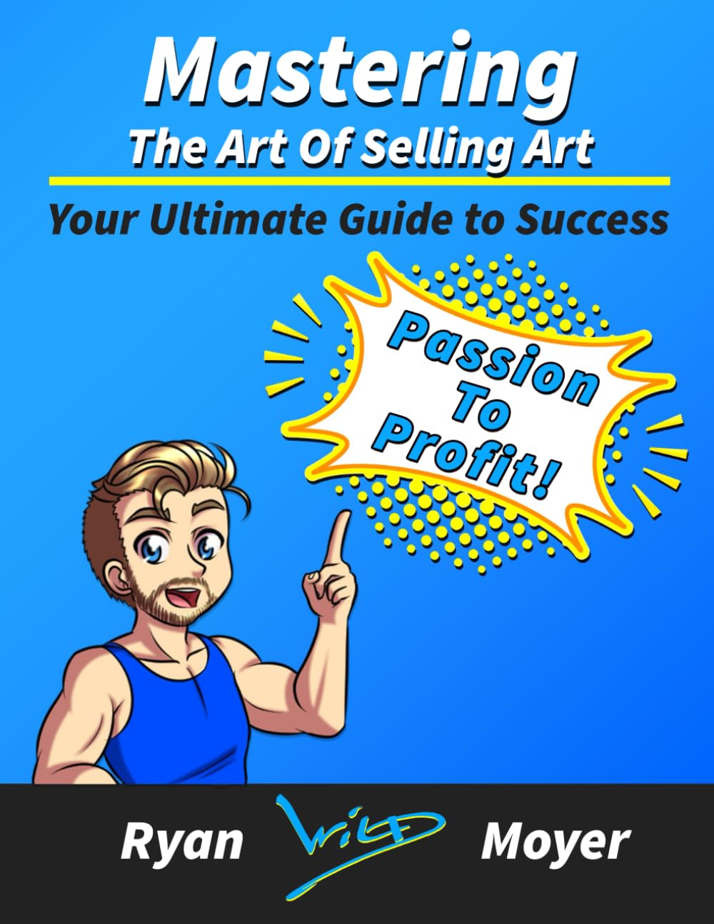 Mastering the Art of Selling Art: Your Ultimate Guide to Success
