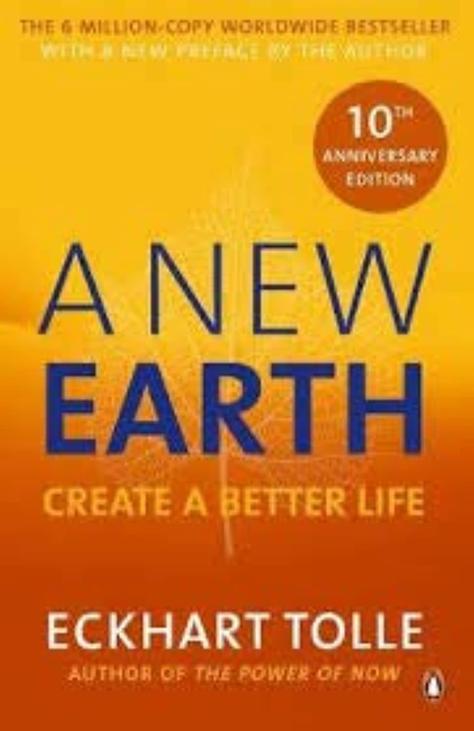 A New Earth : Create A Better Life