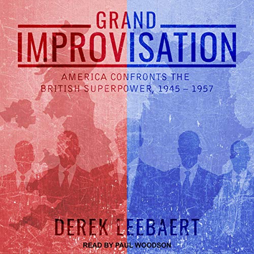 Grand Improvisation by Derek Leebaert episode artwork