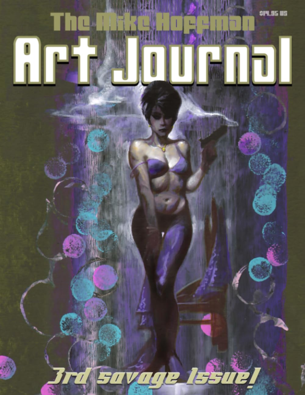 The Mike Hoffman Art Journal: 3rd Savage Issue! Paperback – 7 July 2023