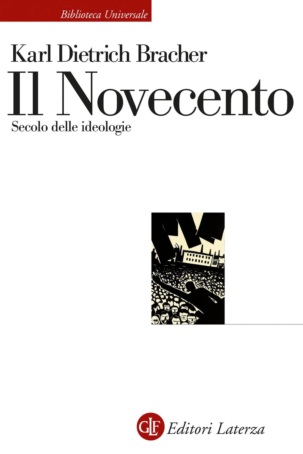 Il Novecento. Secolo Delle Ideologie - 4
