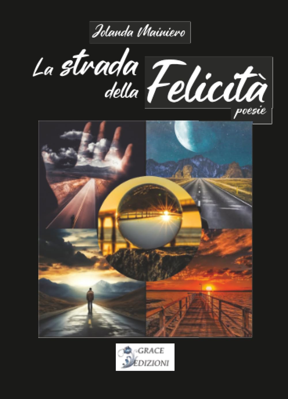 La strada della felicità