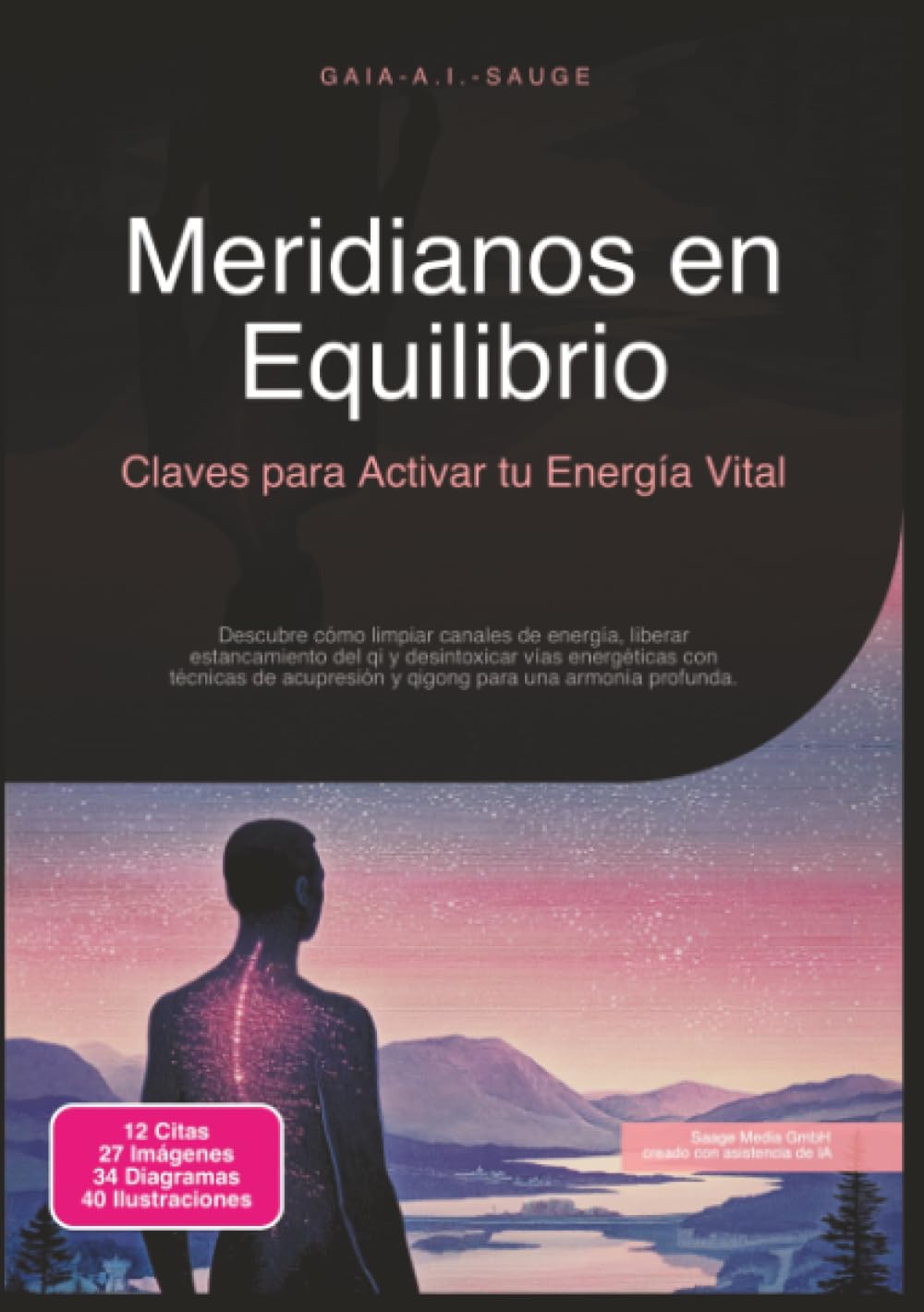 Meridianos en Equilibrio: Claves para Activar tu Energía Vital (Trabajo energético)