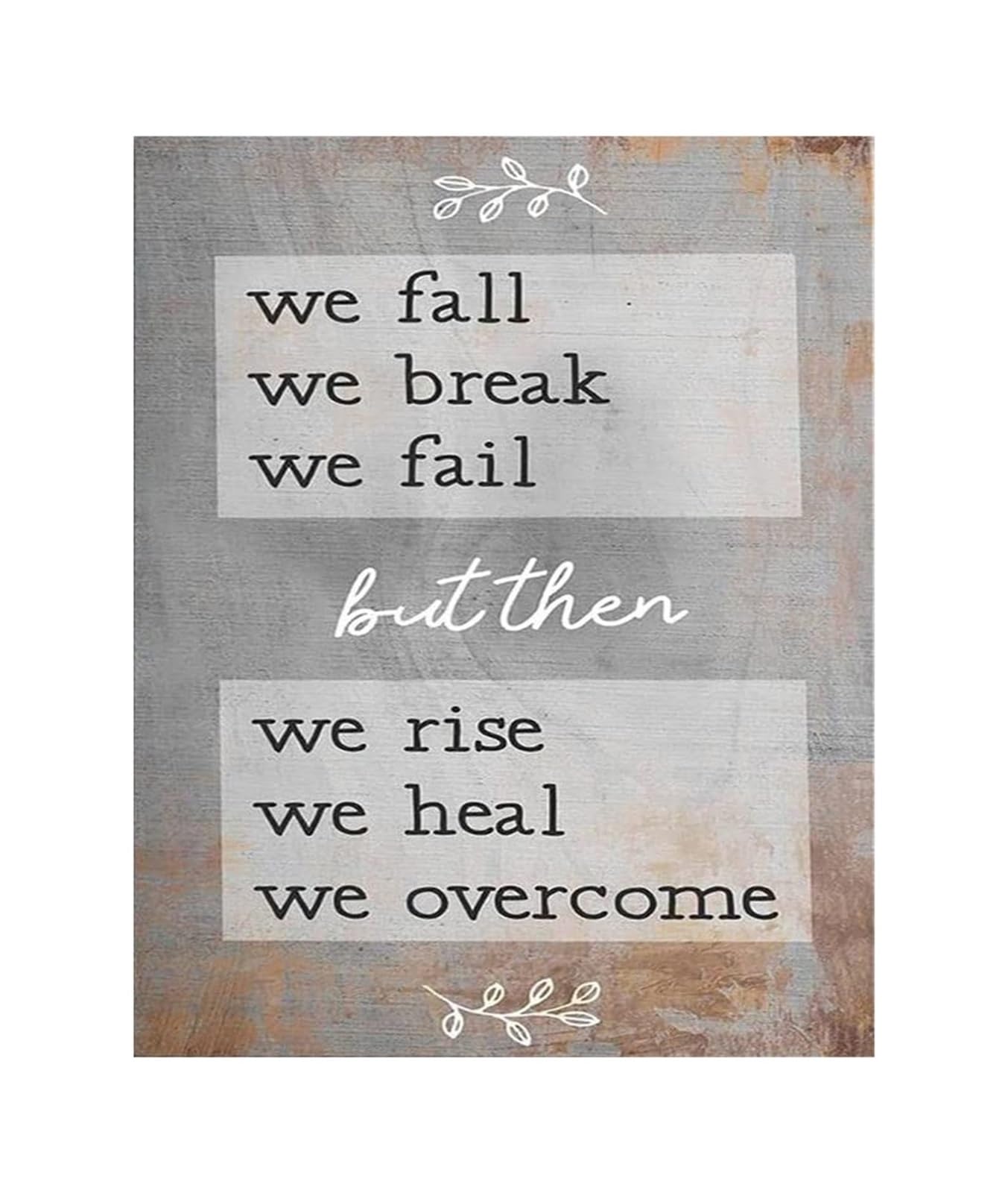 EKFBQBGW Overcome Failure Sign We Fall We Rise Motivational Metal Sign for Office Gym Home Decor Inspirational Quote Gift Idea Tin Plaque Art 8 X 12 in