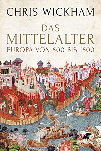Das Mittelalter: Europa von 500 bis 1500 Das Mittelalter: Europa von 500 bis 1500