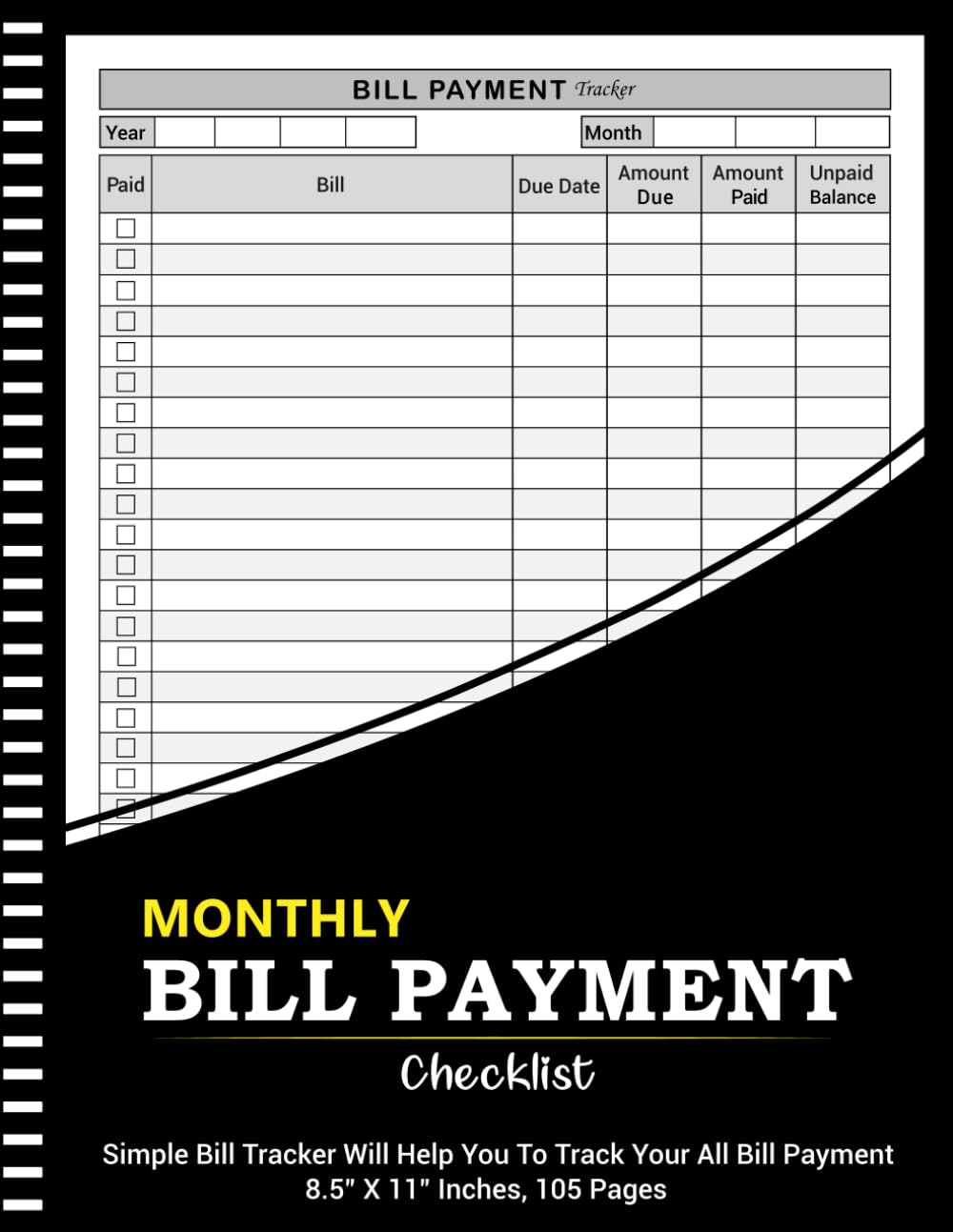 Bill Tracker Notebook: Monthly Bill Organizer & Budget Planner for Financial Budgeting, Finance & Payments Checklist Organizer (105 Pages, A4 Size)