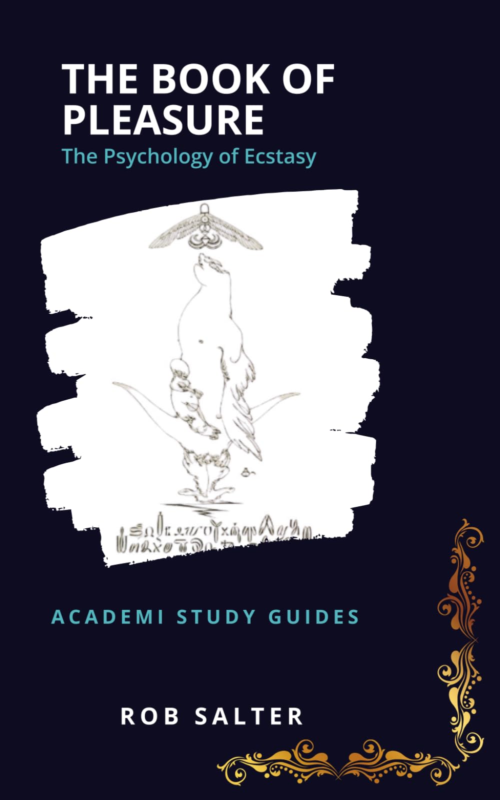 The Book of Pleasure (Self-Love): Study Guide Edition (Academi Study Guides)