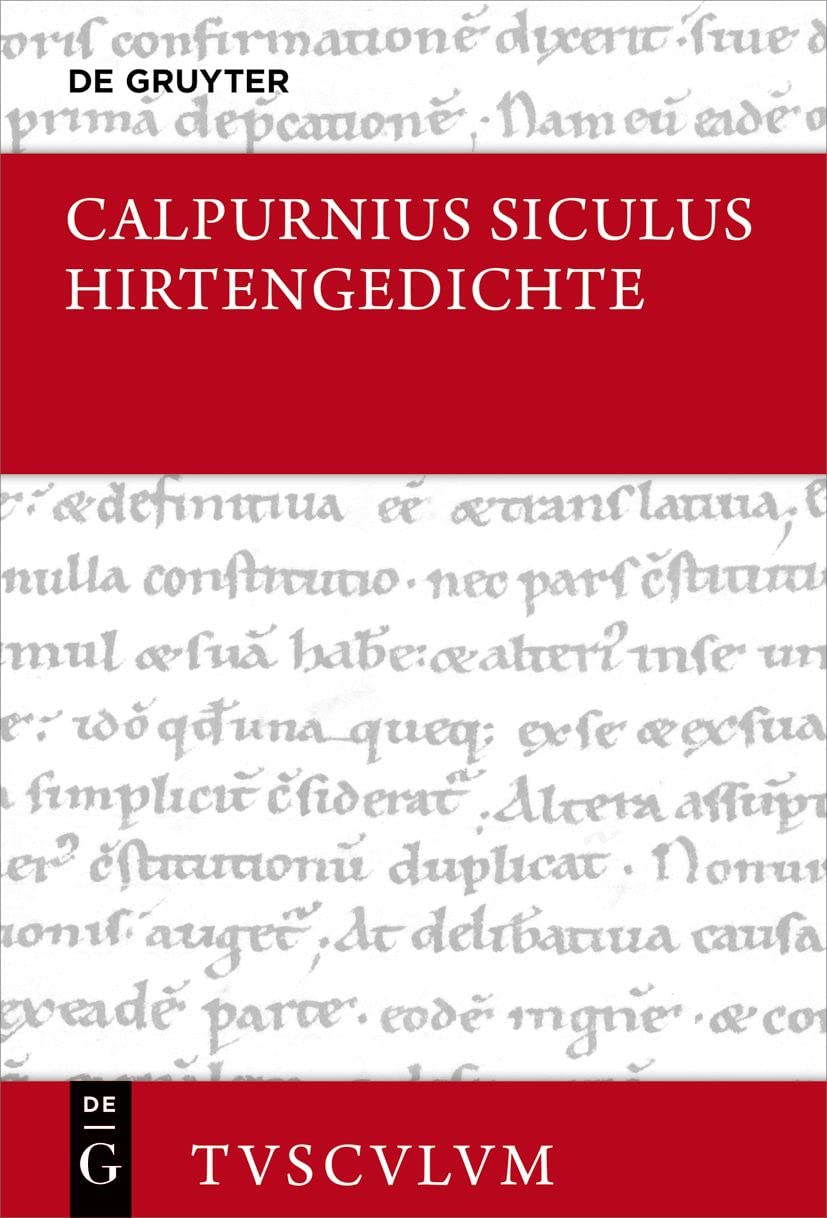 Hirtengedichte: Lateinisch - Deutsch (Sammlung Tusculum)