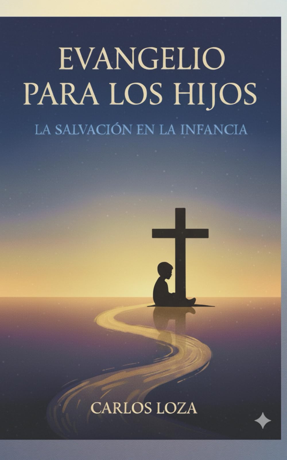 Evangelio para los hijos: La salvación en la infancia