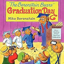 The Berenstain Bears' Graduation Day The Berenstain Bears' Graduation Day