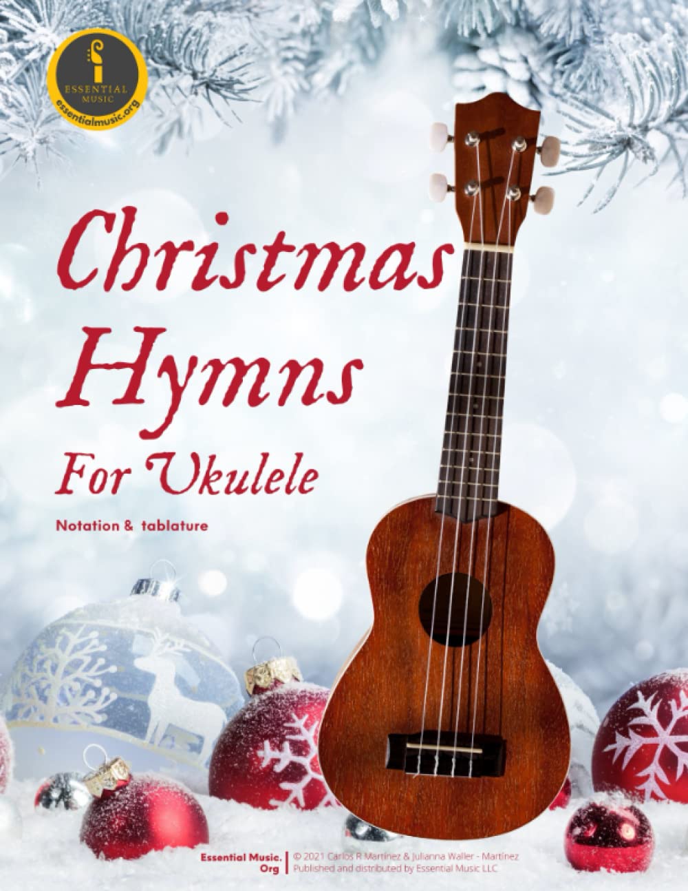 Christmas Hymns For Ukulele: Notation and Tablature