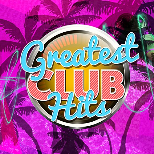 Amazon.co.jp Greatest Club Hits Ultimate Club Hits デジタルミュージック