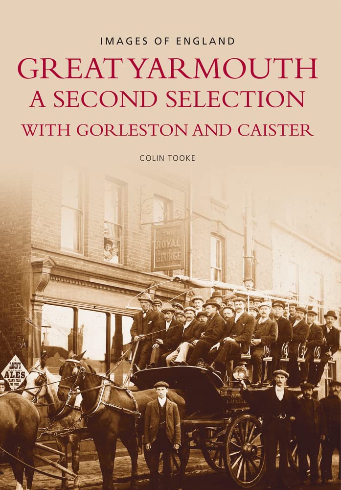 GREAT YARMOUTH A SECOND SELECTION: Images of England