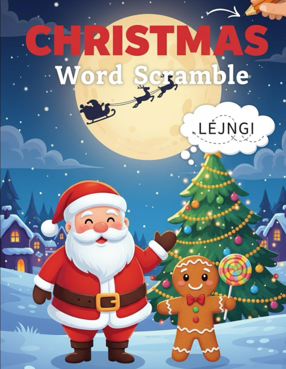 Cozy Christmas Word Scramble Puzzle Book for Adults: Large Print Holiday Scrambles with Festive Themes and Relaxing Challenges (Holiday Word Puzzles)