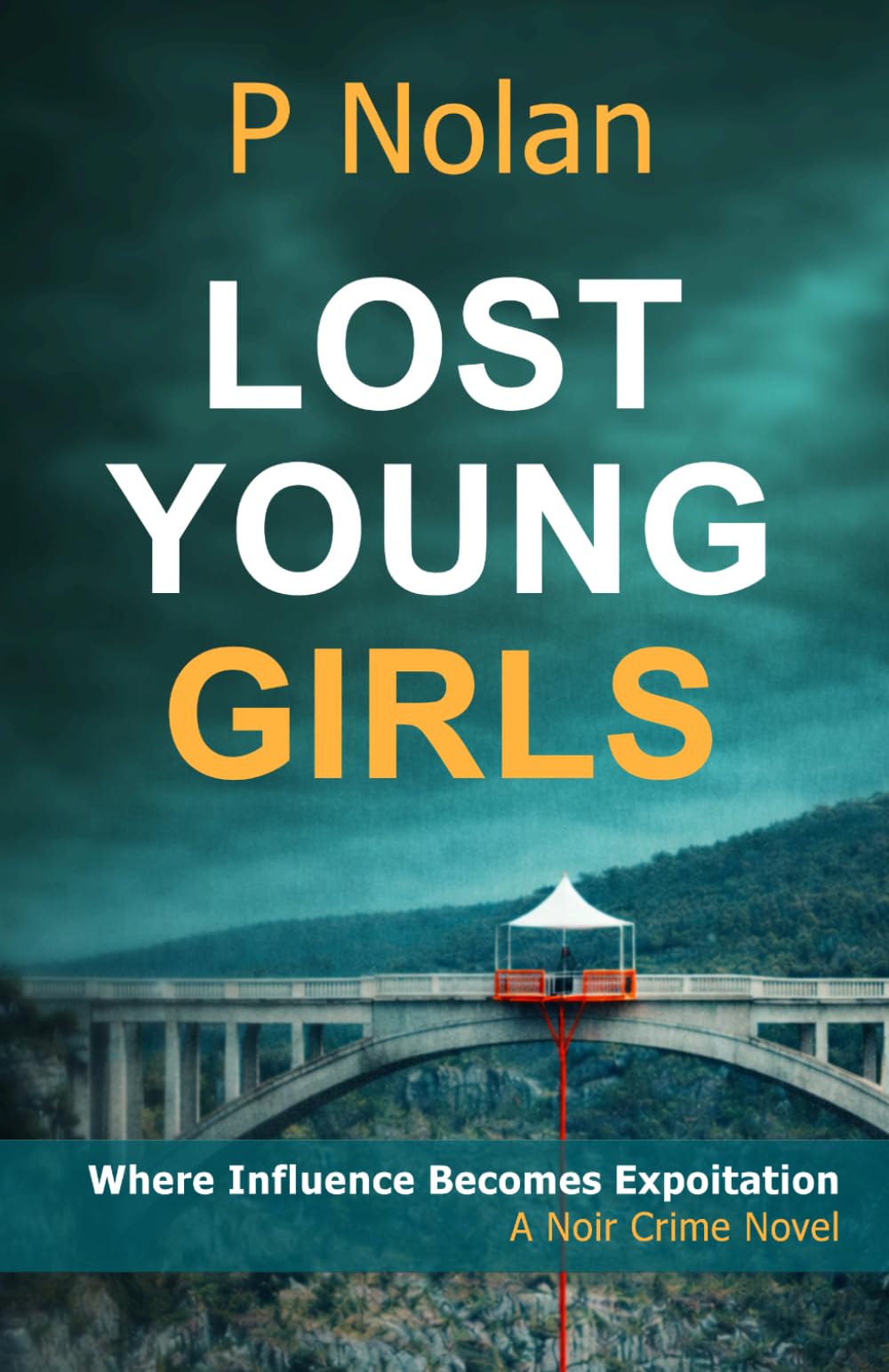 Lost Young Girls: A Noir Crime Novel (The Dubois Investigations)