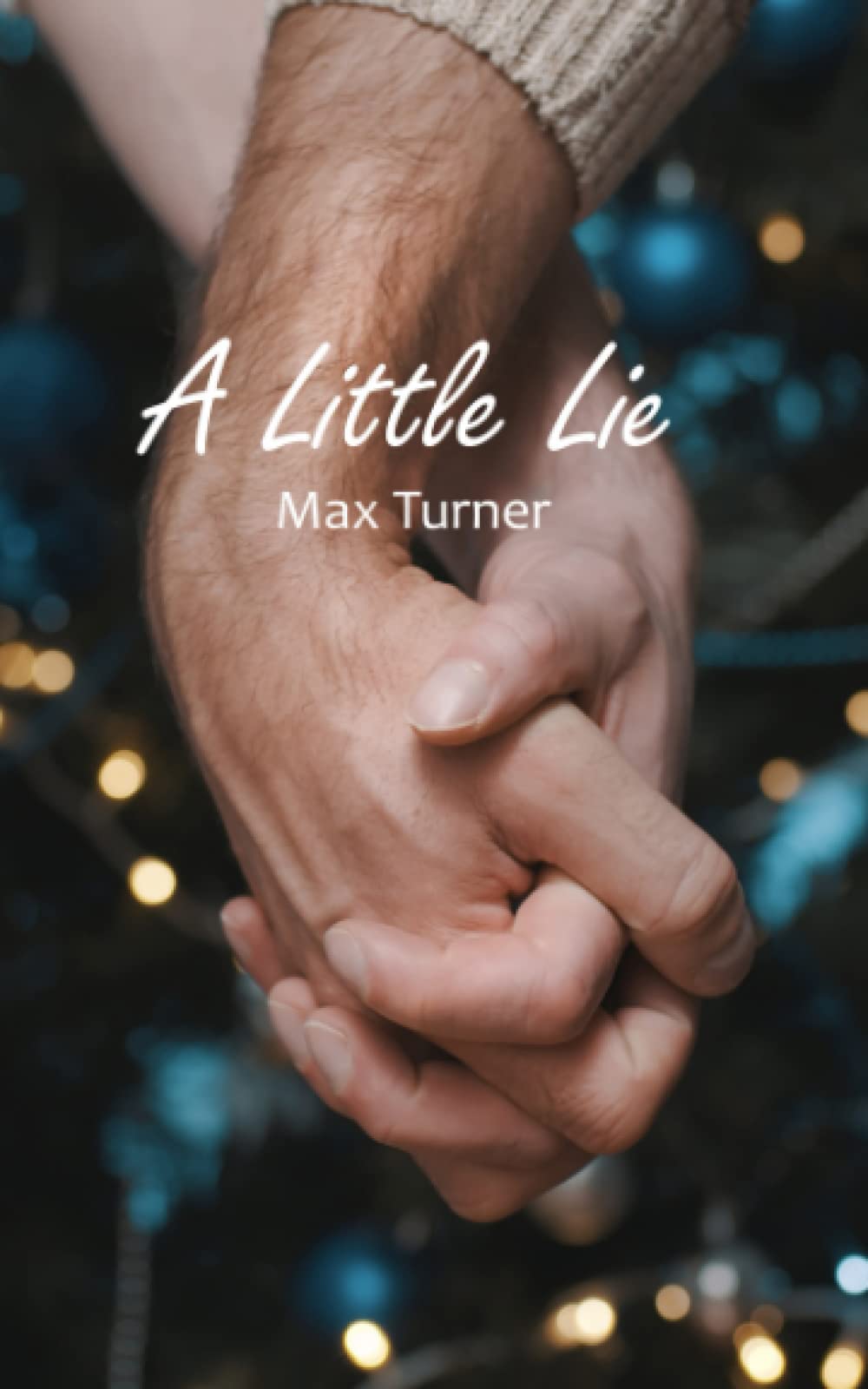 A Little Lie