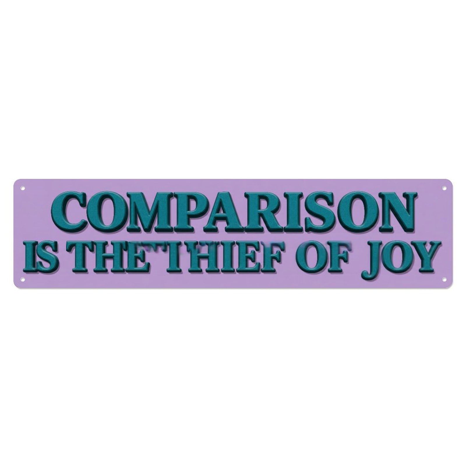 Fyrn Style Comparison Is Thief Joy Contentment Positive Metal Tin Sign