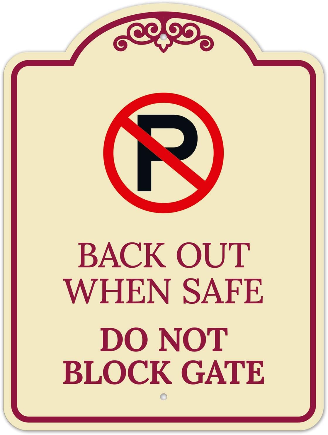 Back Out When Safe Do Not Block Gate Décor Sign, Burgundy Light, 18x24 Inches, ACM, Fade Resistant, Made in USA by Sigo Signs