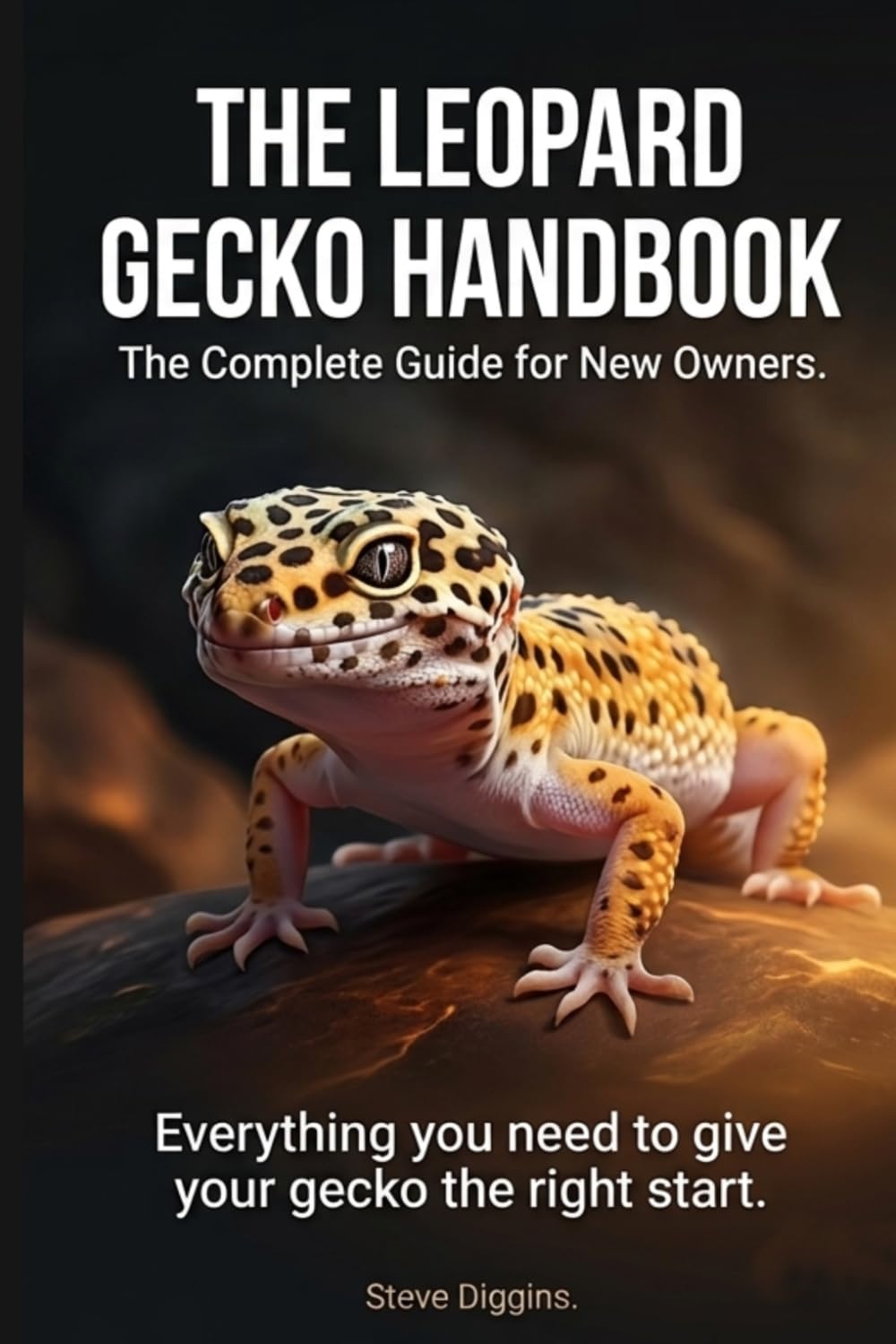 The Leopard Gecko Handbook: The Complete Guide for New Owners