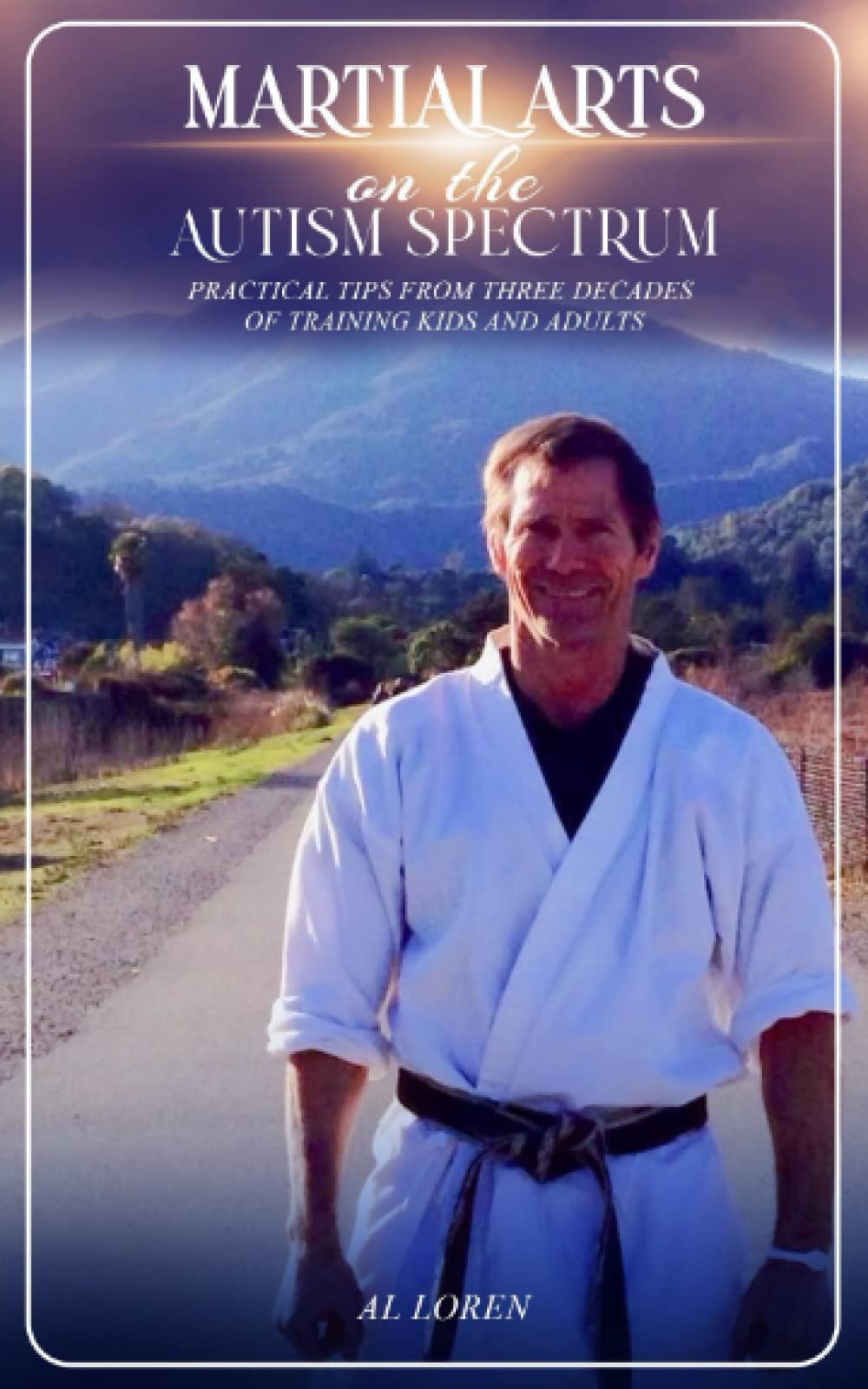 Martial Arts on the Autism Spectrum: Practical Tips from Three Decades of Training Kids and Adults