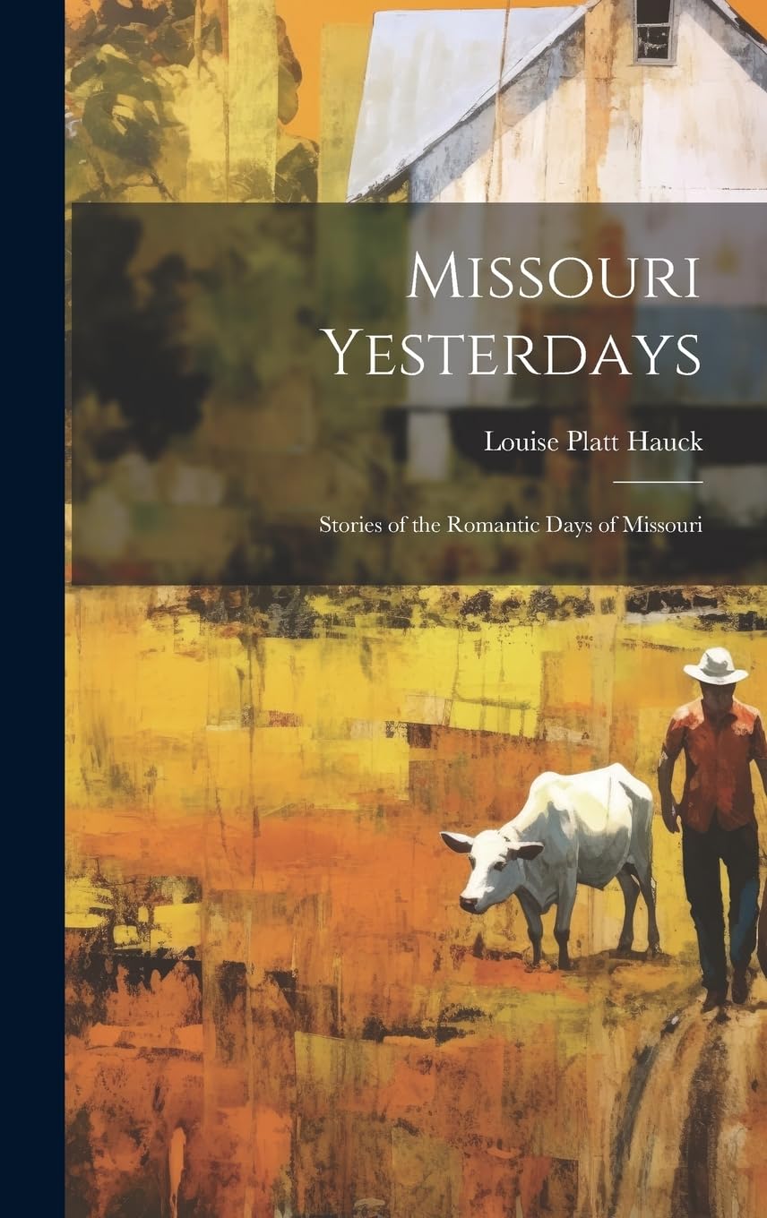 Missouri Yesterdays édition de collection sur les traditions américaines