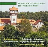  Behandeln ist das eine, dem Menschen begegnen etwas anderes: 100 Jahre Psychiatrie in Jerichow (Mittelland-Bücherei)