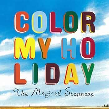 邦楽 The Magical Steppers. COLOR MY HOLIDAY 61NSuZcnR1L._UF350,350_QL50_.jpg