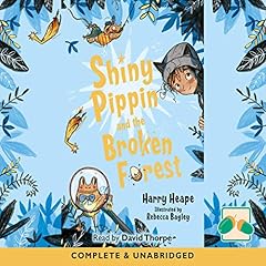 Shiny Pippin and the Broken Forest cover art