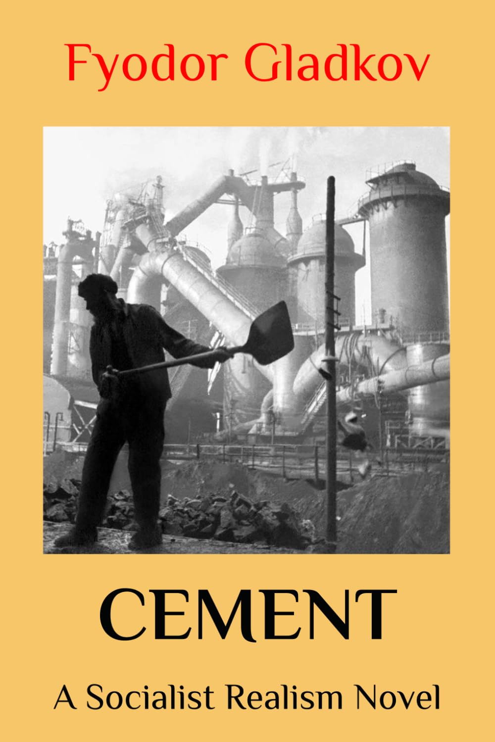 Cement: A Socialist Realism Novel
