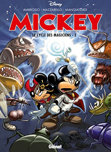 Télécharger Mickey - Le Cycle des magiciens - Tome 03 livre En ligne