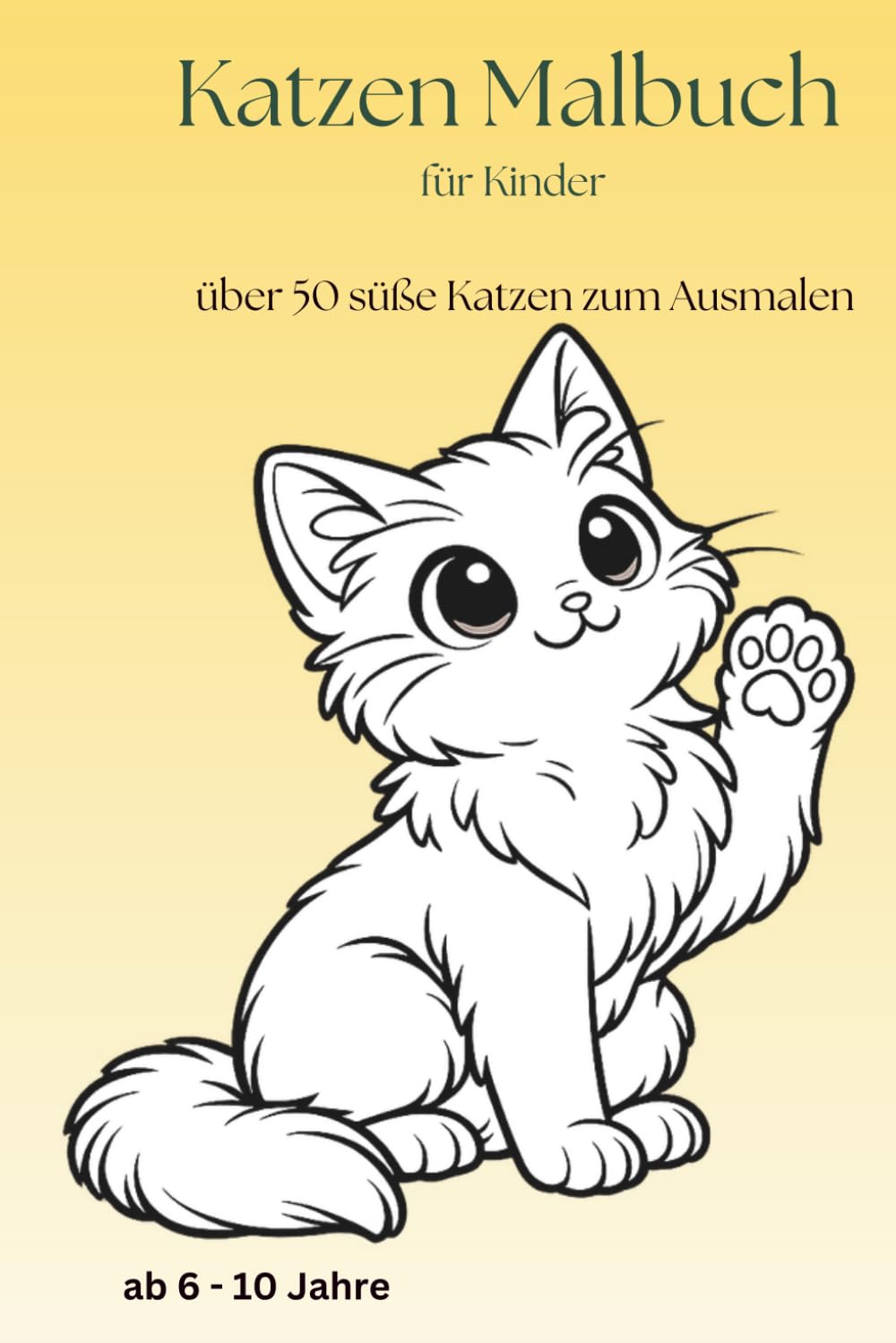 Katzen Malbuch für Kinder: über 50 süße Katzen zum ausmalen