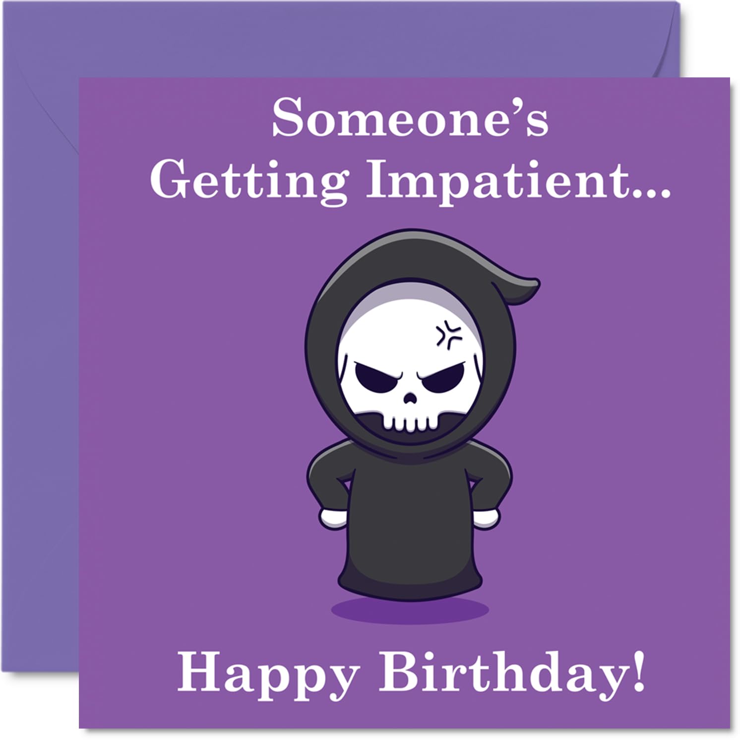 Funny Birthday Cards for Women Men - Angry Cartoon Grim Reaper - Rude Happy Birthday Card for Mum Dad Brother Sister Son Daughter Nan Grandad, 145mm Joke Humour Banter Greeting Cards