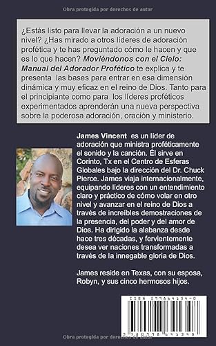 Moviéndonos con El Cielo: Manual del Adorador Profético