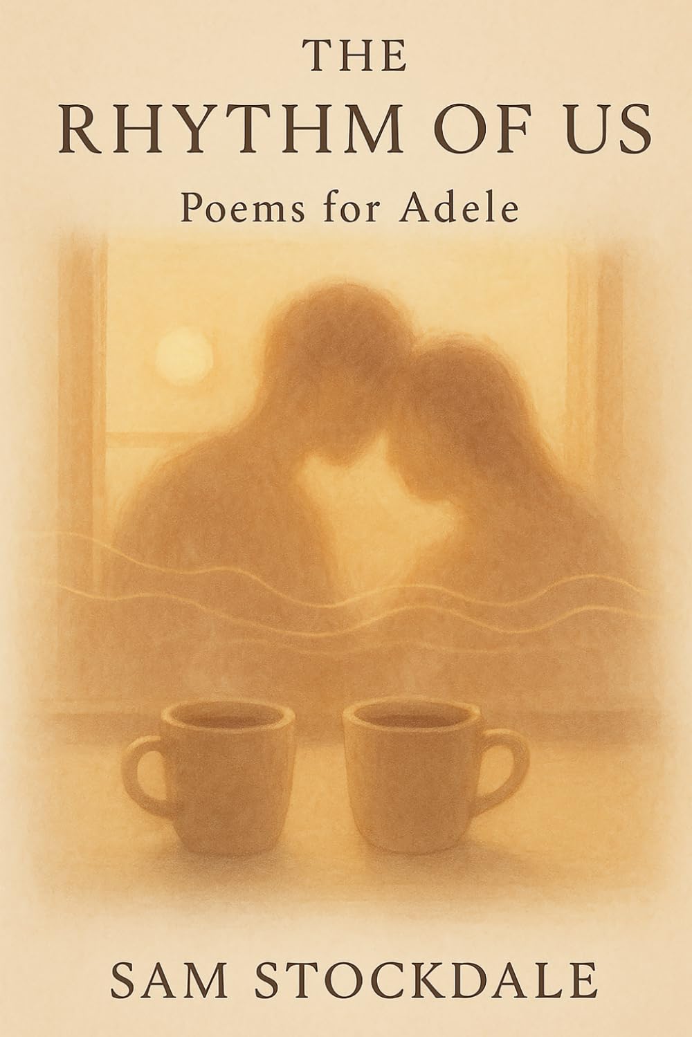 The Rhythm of Us: Poems for Adele