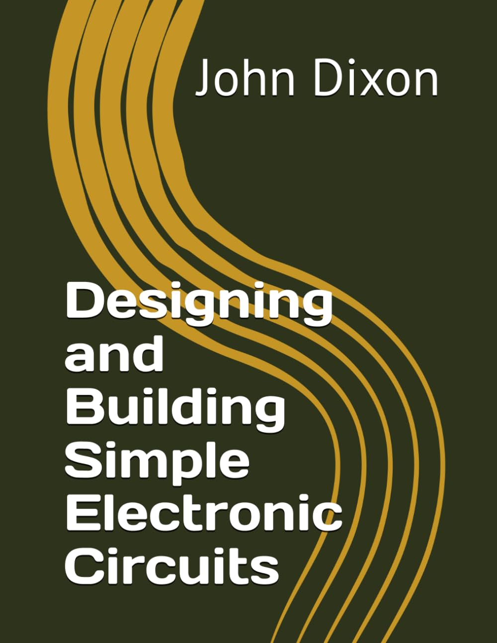 Designing and Building Simple Electronic Circuits