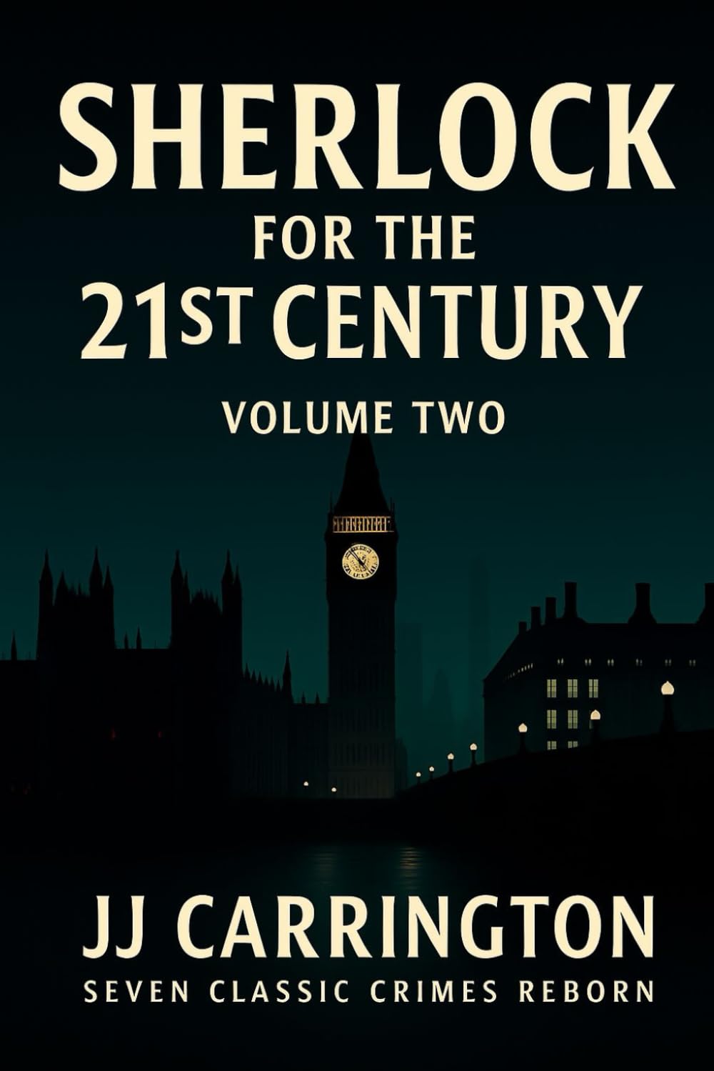 Sherlock For The 21st Century Volume Two