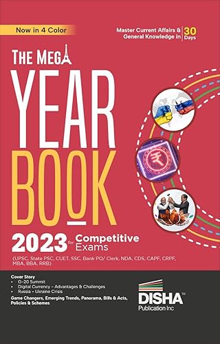 The Mega Yearbook 2023 for Competitive Exams - 8th Edition | General Knowledge, Studies &amp; Current Affairs | UPSC, State PSC, CUET, SSC, Bank PO/ Clerk, BBA, MBA, RRB, NDA, CDS, CAPF, CRPF |