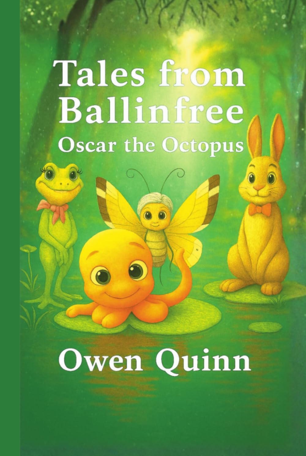 Tales from Ballinfree Oscar the Octopus Volume 1
