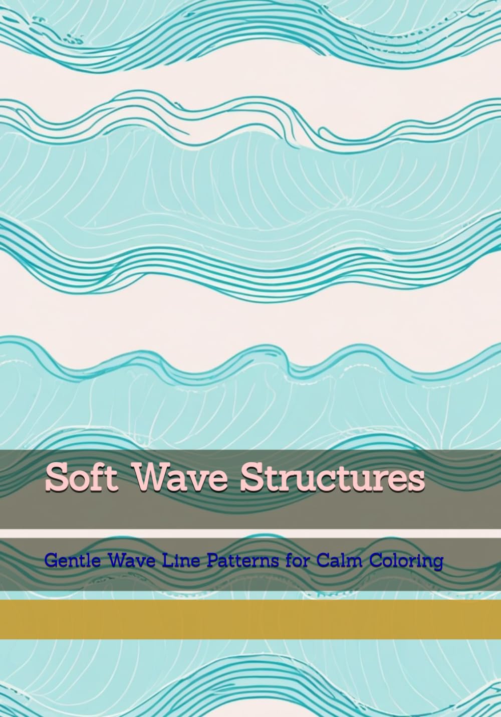 Soft Wave Structures: Gentle Wave Line Patterns for Calm Coloring