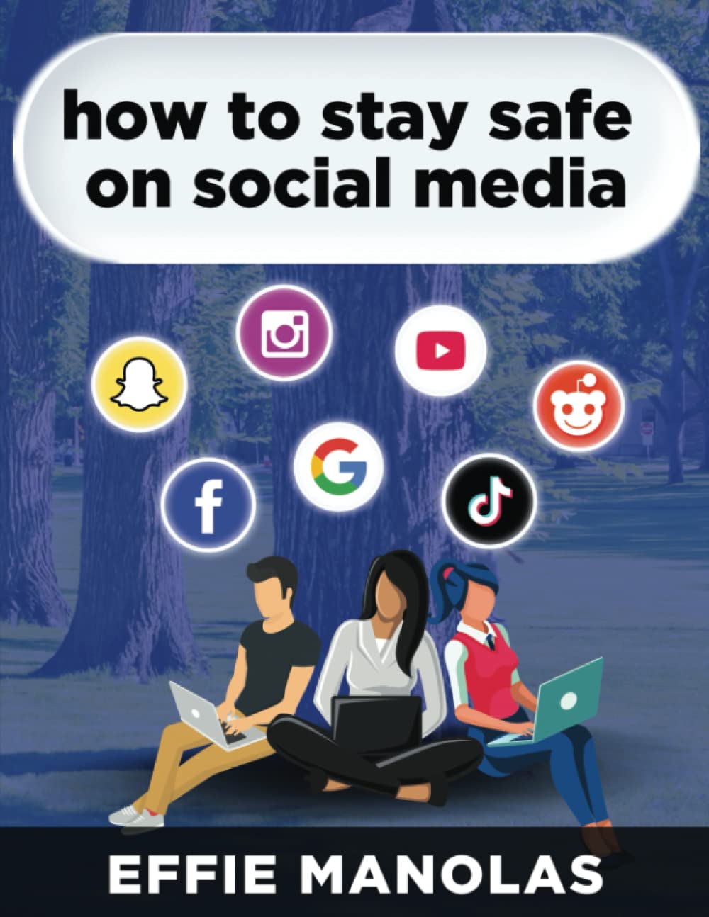 HOW TO STAY SAFE ON SOCIAL MEDIA: Social Media Dos and Don'ts: What Kids and Parents Should Know