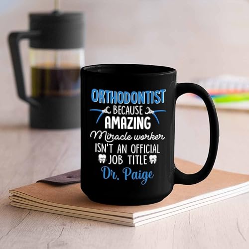 Miniatura 4 de Taza de café de cerámica Ortodoncista Ortodoncista con nombre personalizado, Ortodoncista Because Amazing Miracle Worker Isn't An Official Job Title
