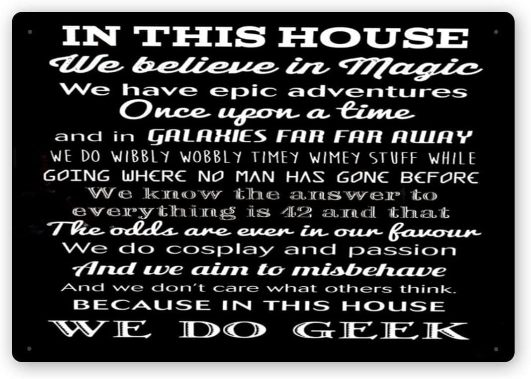 in This House We Do Geek Comic Quote Metal Tin Sign Hanging Retro Sign Kitchen Wall Poster Garage Cafe Bar Pub Art Novelty Plaque 8 X 12 Inch