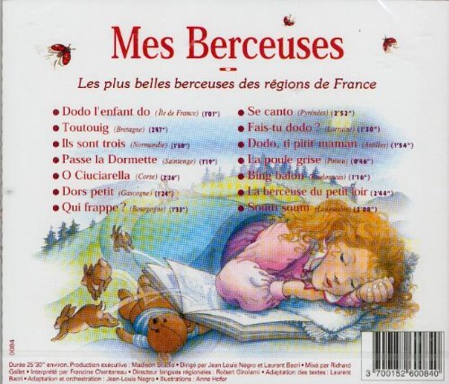 MES BERCEUSES / les plus belles berceuses des régions de France [Audio CD]