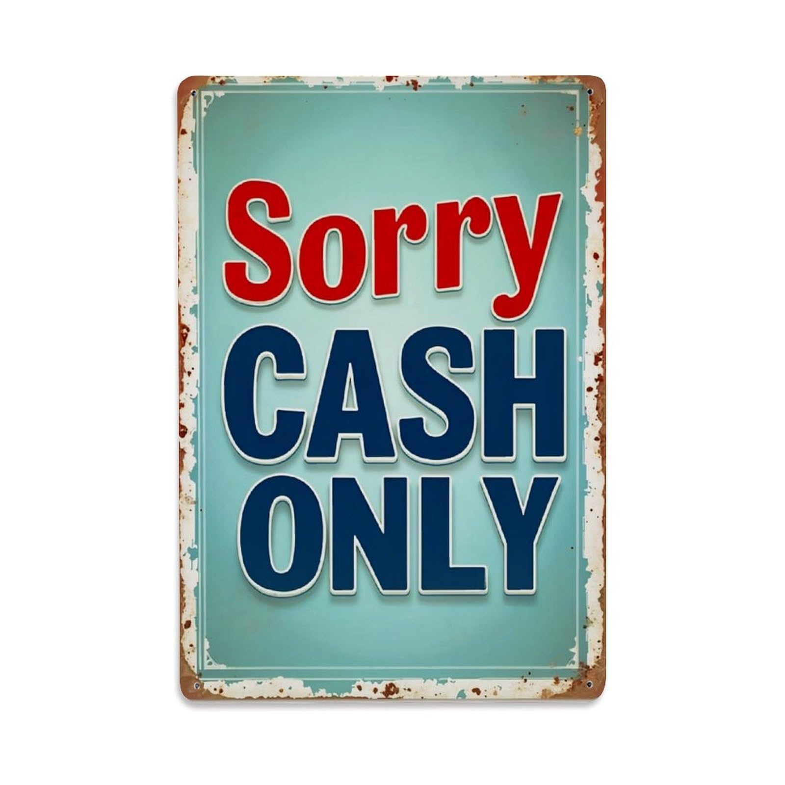 Nestemfo Vintage Sorry Cash Only Sign Print Tin Sign Metal Sign, Living Room,Bar, Home, Bedroom Wall Decor,Retro Metal Poster 8X12 Inches