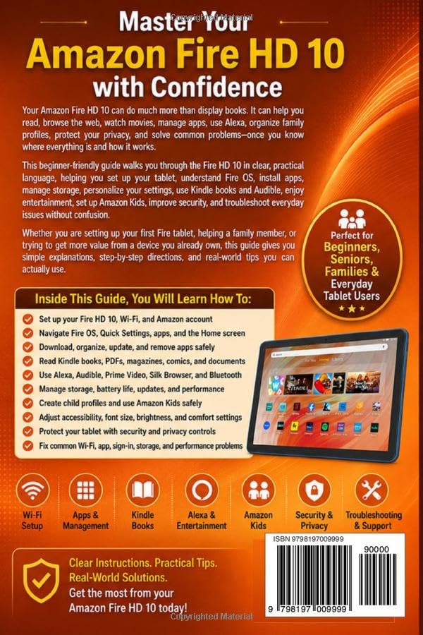 ALL-NEW AMAZON FIRE HD 10 USER GUIDE 2026: Complete Beginner & Senior Manual to Set Up Tablet Wi-Fi, Amazon Account, Fire OS, Apps, Kindle Books, Alexa, Kids, Storage, Security & Troubleshooting image 3